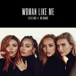Little Mix Ft. Ms Banks - Woman Like Me
